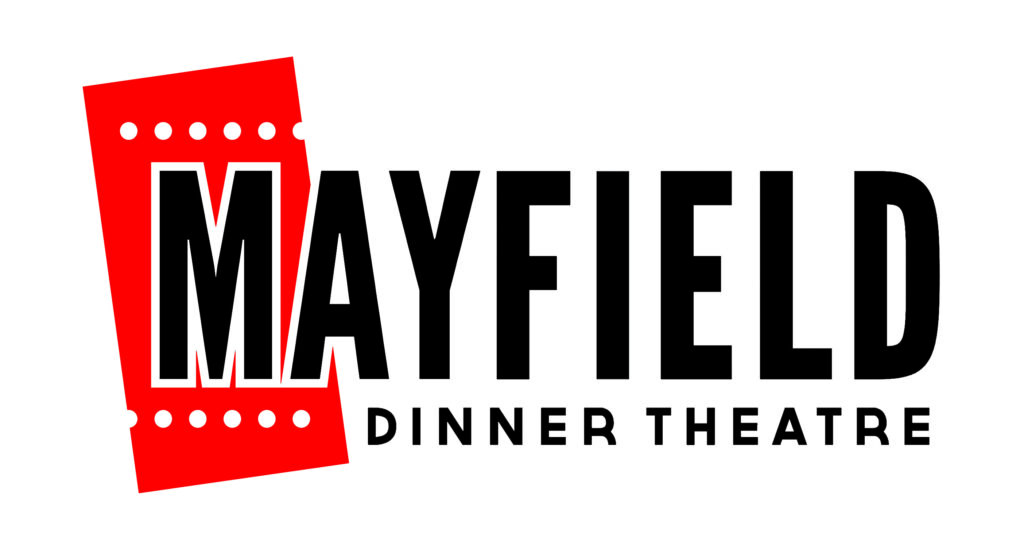 Mayfield Dinner Theatre